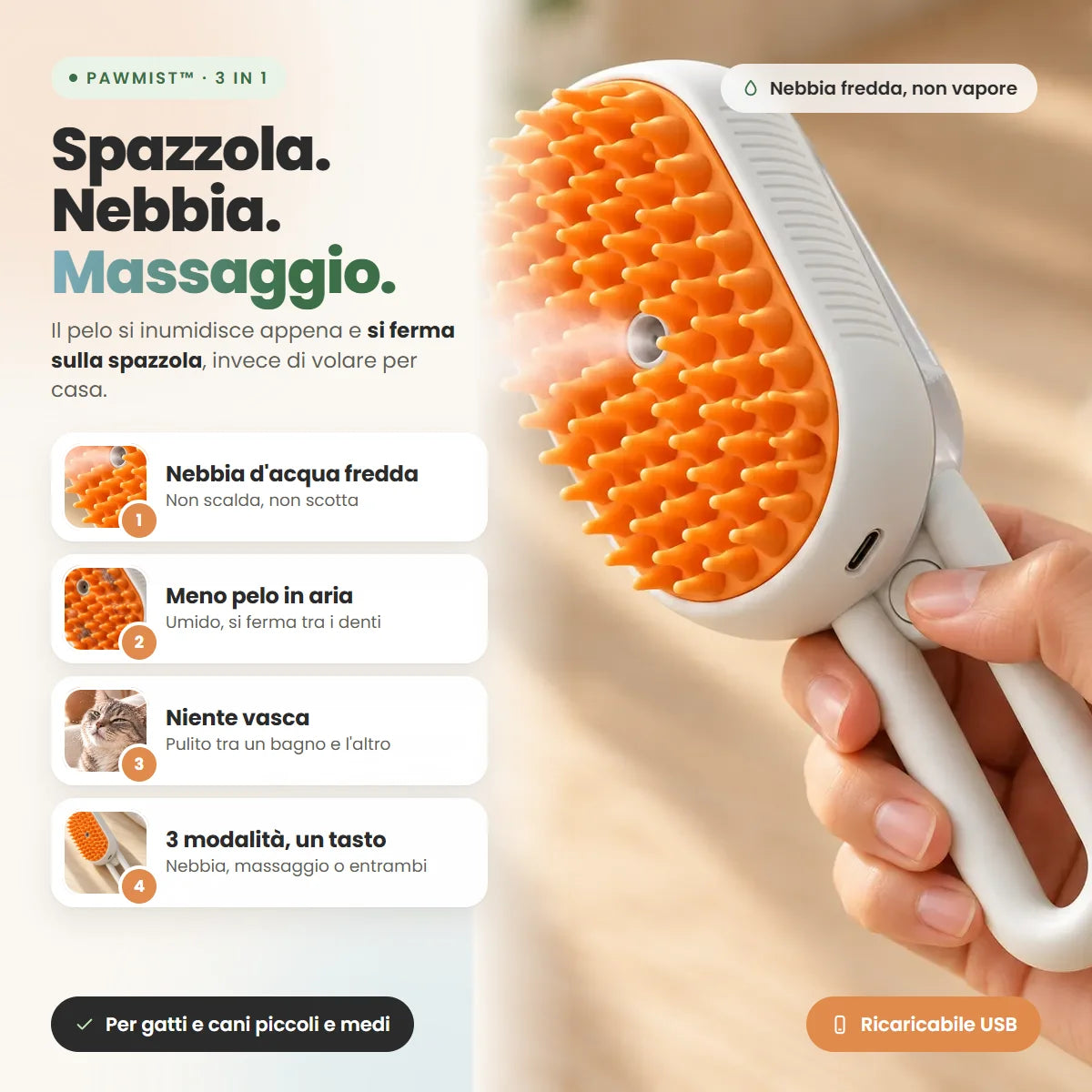 PawMist spazzola 3 in 1: nebbia fredda, meno pelo in aria, niente vasca, 3 modalità
